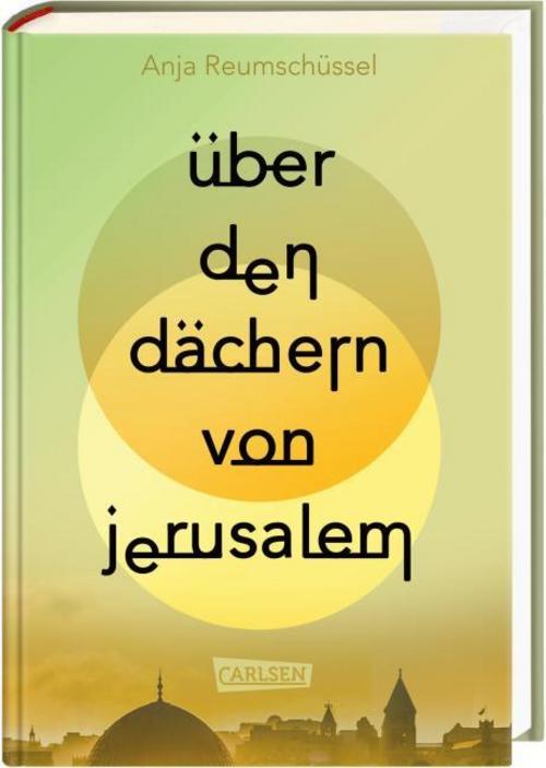 Über den Dächern von Jerusalem