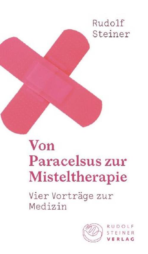 Buchcover: Von Paracelsus zur Misteltherapie