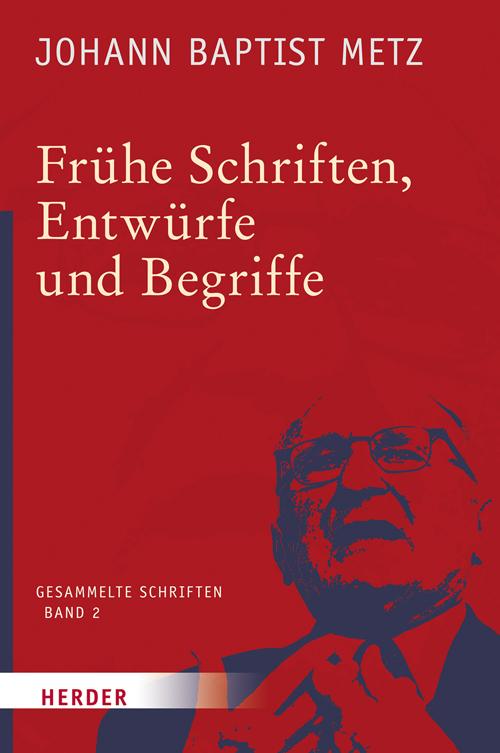 Johann Baptist Metz Gesammelte Schriften