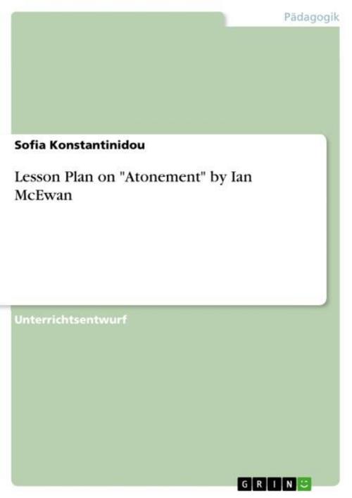 Lesson Plan on \"Atonement\" by Ian McEwan