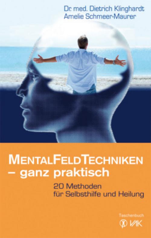 Mentalfeld-Techniken - ganz praktisch