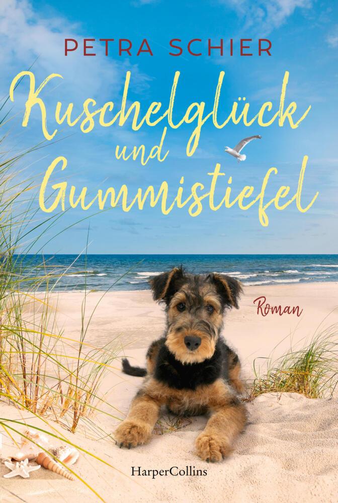 Schier, Petra/Kuschelglück und Gummistiefel