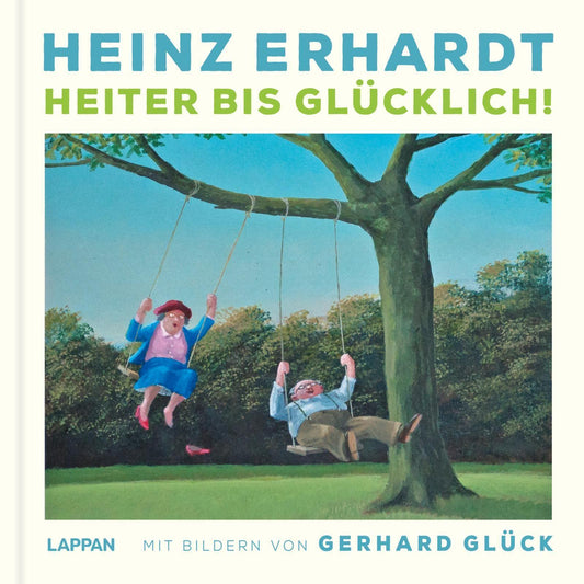 Erhardt, Heinz/Heinz Erhardt: Heiter bis Glücklich