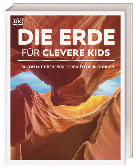 Wissen für clevere Kids. Die Erde für clevere Kids