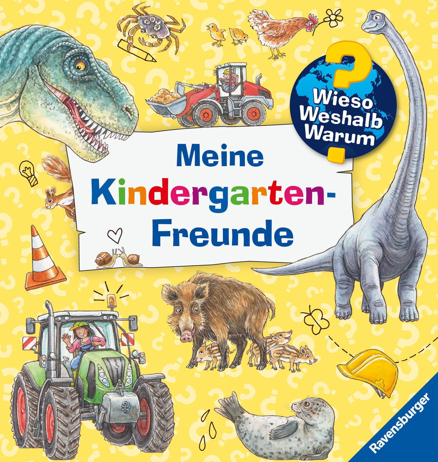 Kessel, Carola von/Wieso? Weshalb? Warum? - Meine Kindergarten-Freunde