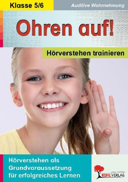 Ohren auf! - Hörverstehen trainieren 5./6. Schuljahr