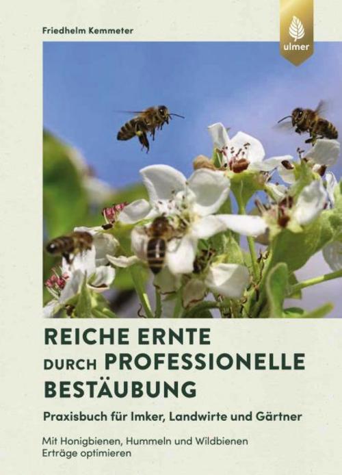 Buchcover: Reiche Ernte durch professionelle Bestäubung