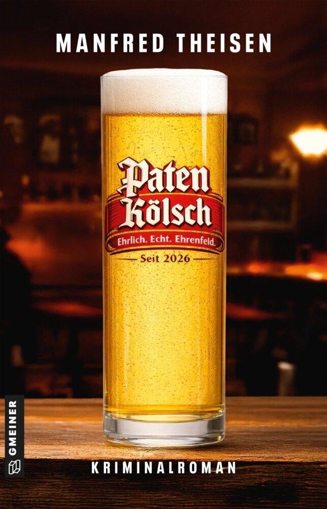 Theisen, Manfred/Paten Kölsch - Das Original aus Ehrenfeld