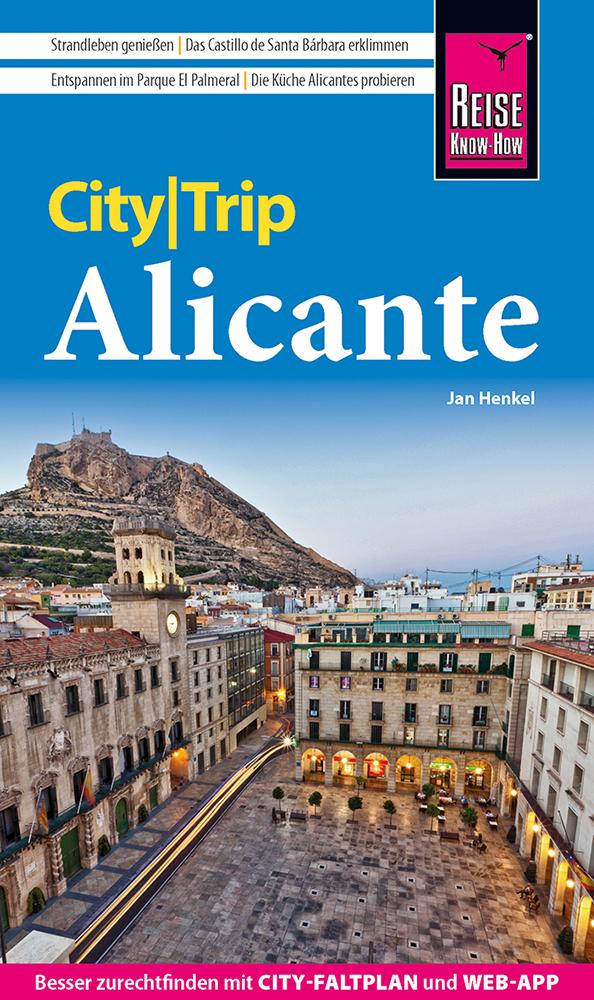 Henkel, Jan/Reise Know-How CityTrip Alicante