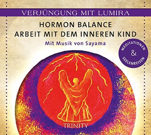 Hormon-Balance - Arbeit mit dem inneren Kind,1 Audio-CD