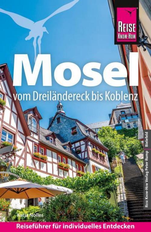 Nolles, Katja/Reise Know-How Reiseführer Mosel