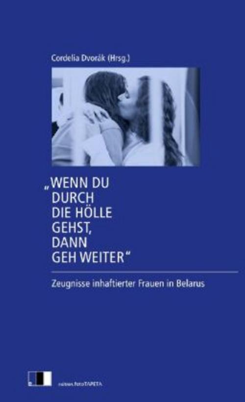Buchcover: \"Wenn du durch die Hölle gehst, dann geh weiter\"