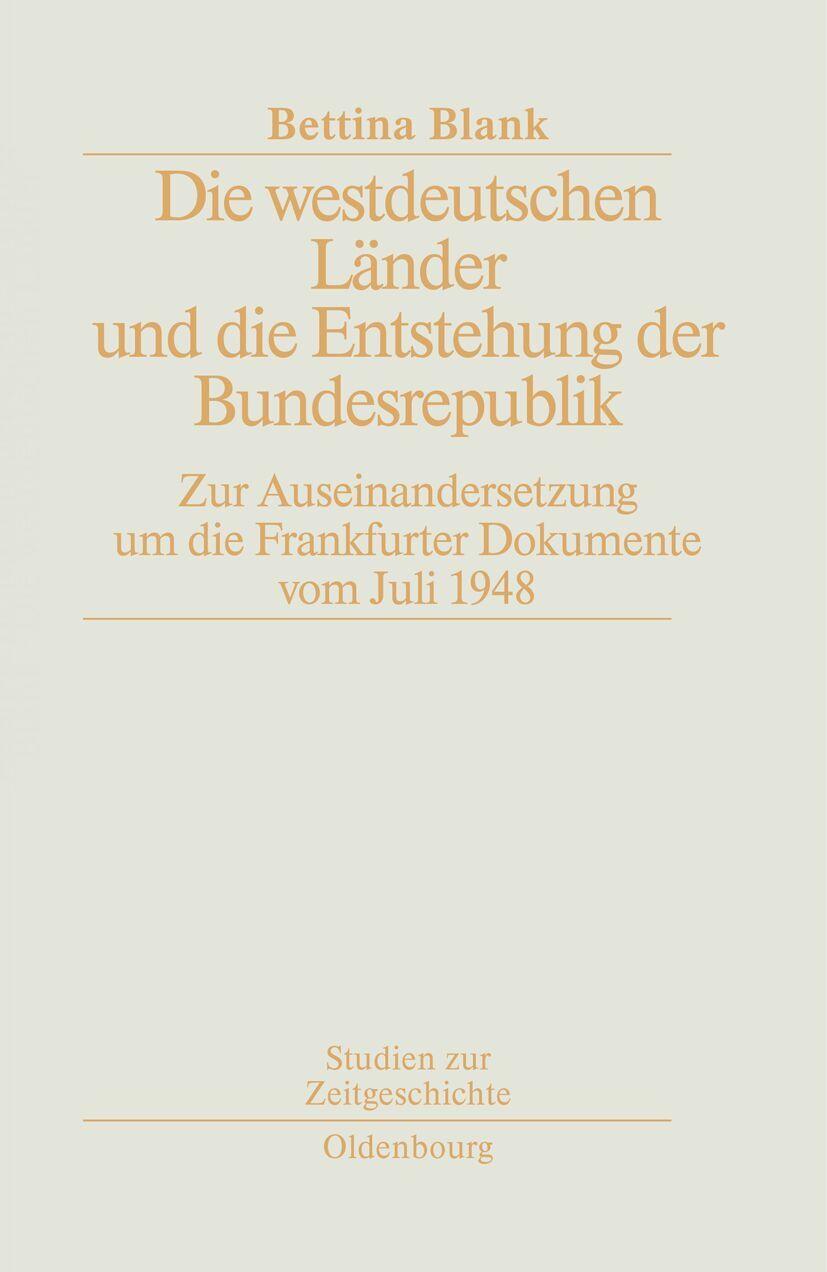 Die westdeutschen Länder und die Entstehung der Bundesrepulik