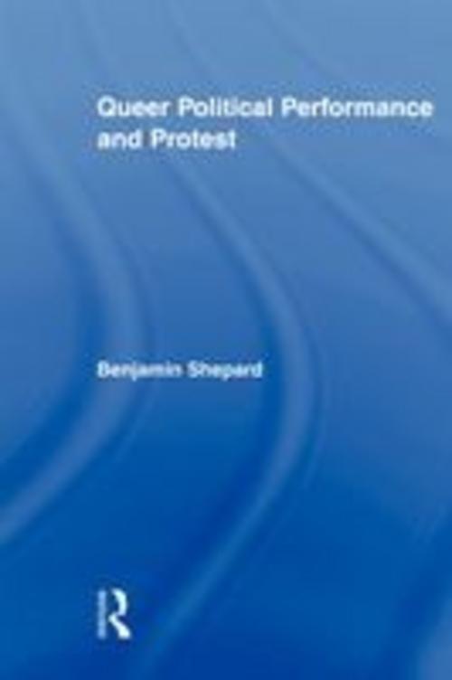 Queer Political Performance and Protest