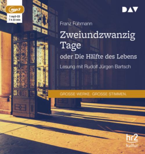 Zweiundzwanzig Tage oder Die Hälfte des Lebens,1 Audio-CD, 1 MP3