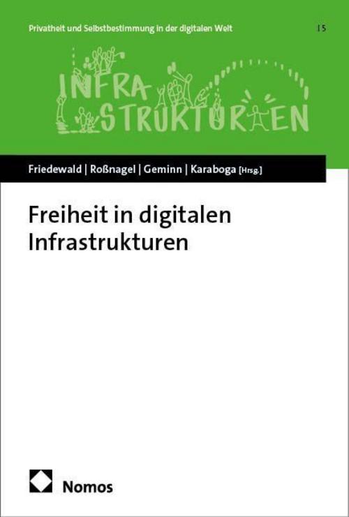 Freiheit in digitalen Infrastrukturen