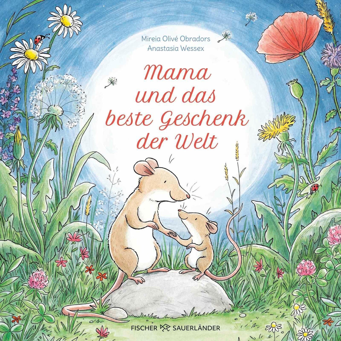 Obradors, Mireia Olivé/Mama und das beste Geschenk der Welt