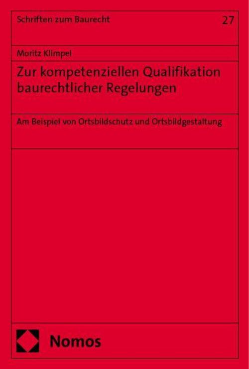 Zur kompetenziellen Qualifikation baurechtlicher Regelungen