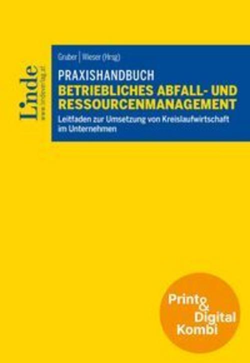 Praxishandbuch Betriebliches Abfall- und Ressourcenmanagement (Kombi Print&digital)