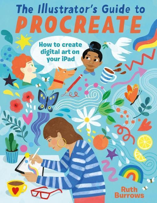 Buchcover: The Illustrator's Guide To Procreate