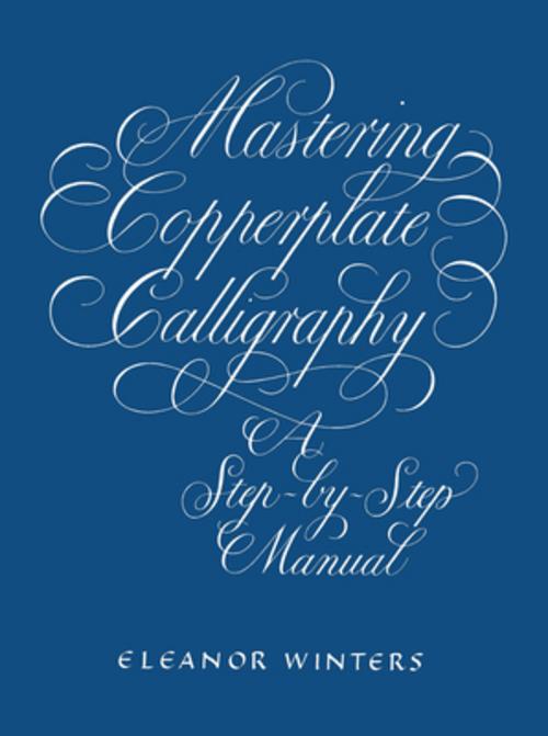 Mastering Copperplate Calligraphy