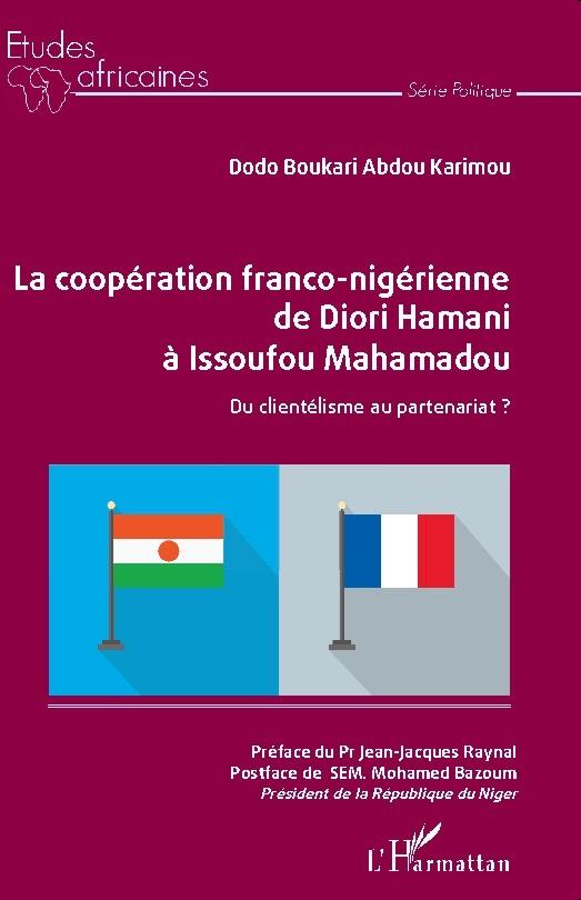 La coopération franco-nigérienne de Diori Hamani à Issoufou Mahamadou