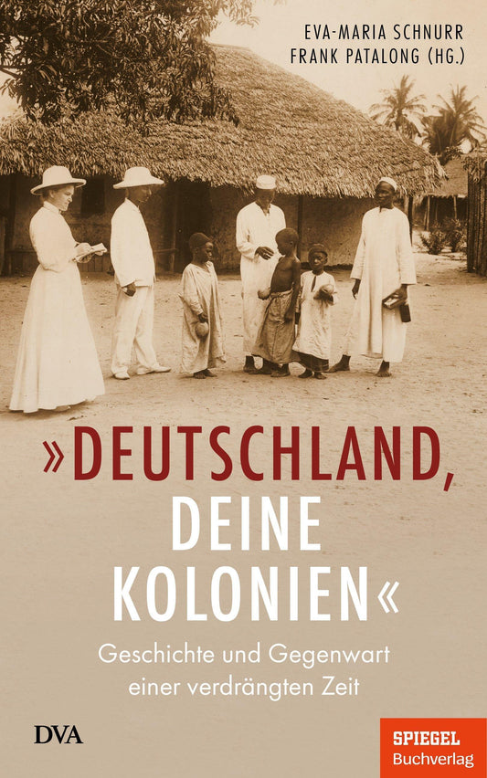 \"Deutschland, deine Kolonien\"