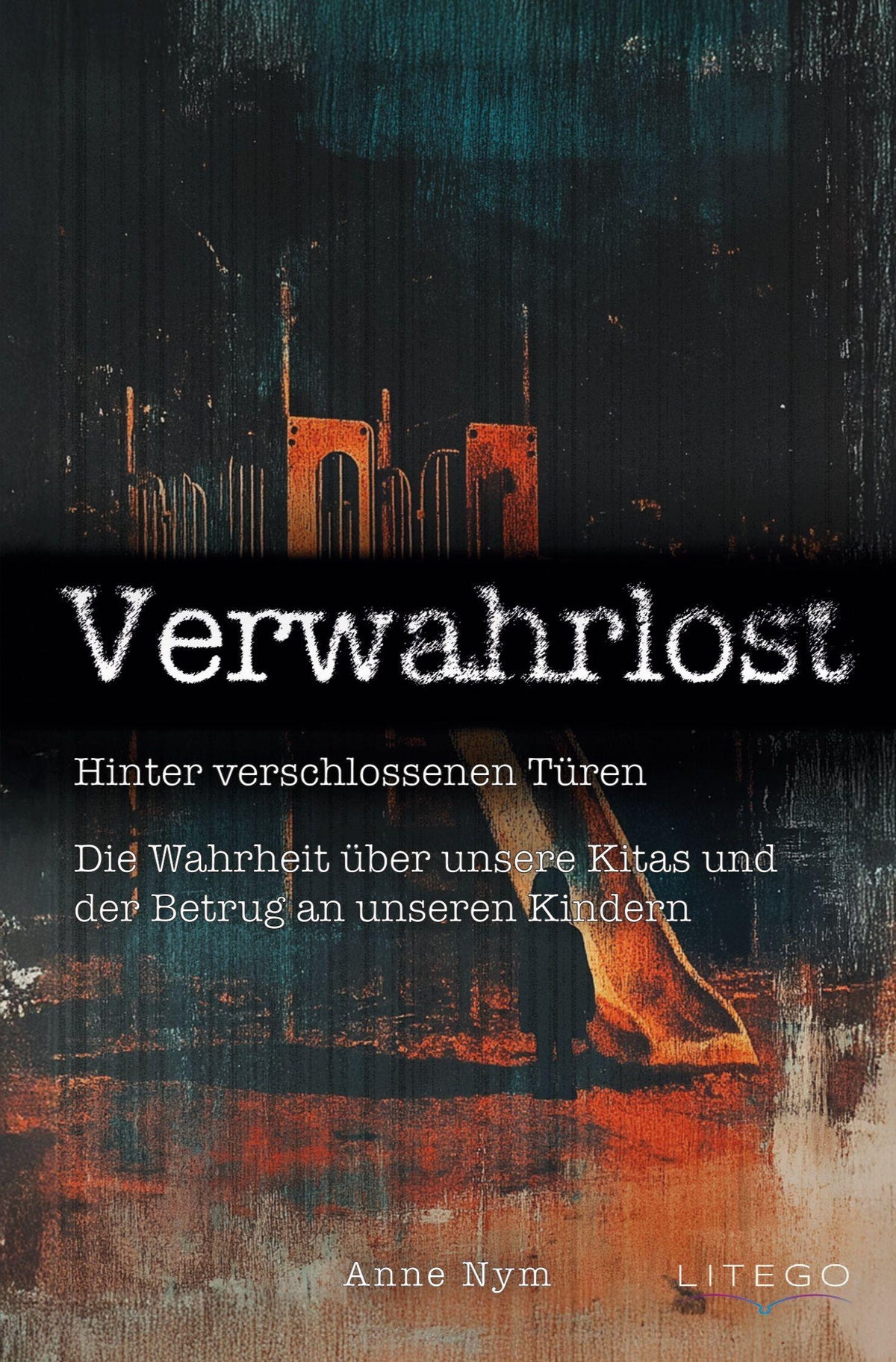 Buchcover: Verwahrlost