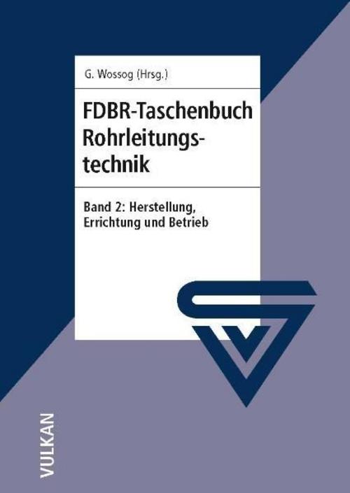 Buchcover: FDBR-Taschenbuch Rohrleitungstechnik 2