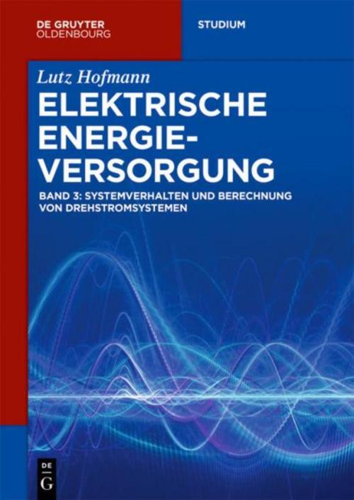 Buchcover: Systemverhalten und Berechnung von Drehstromsystemen