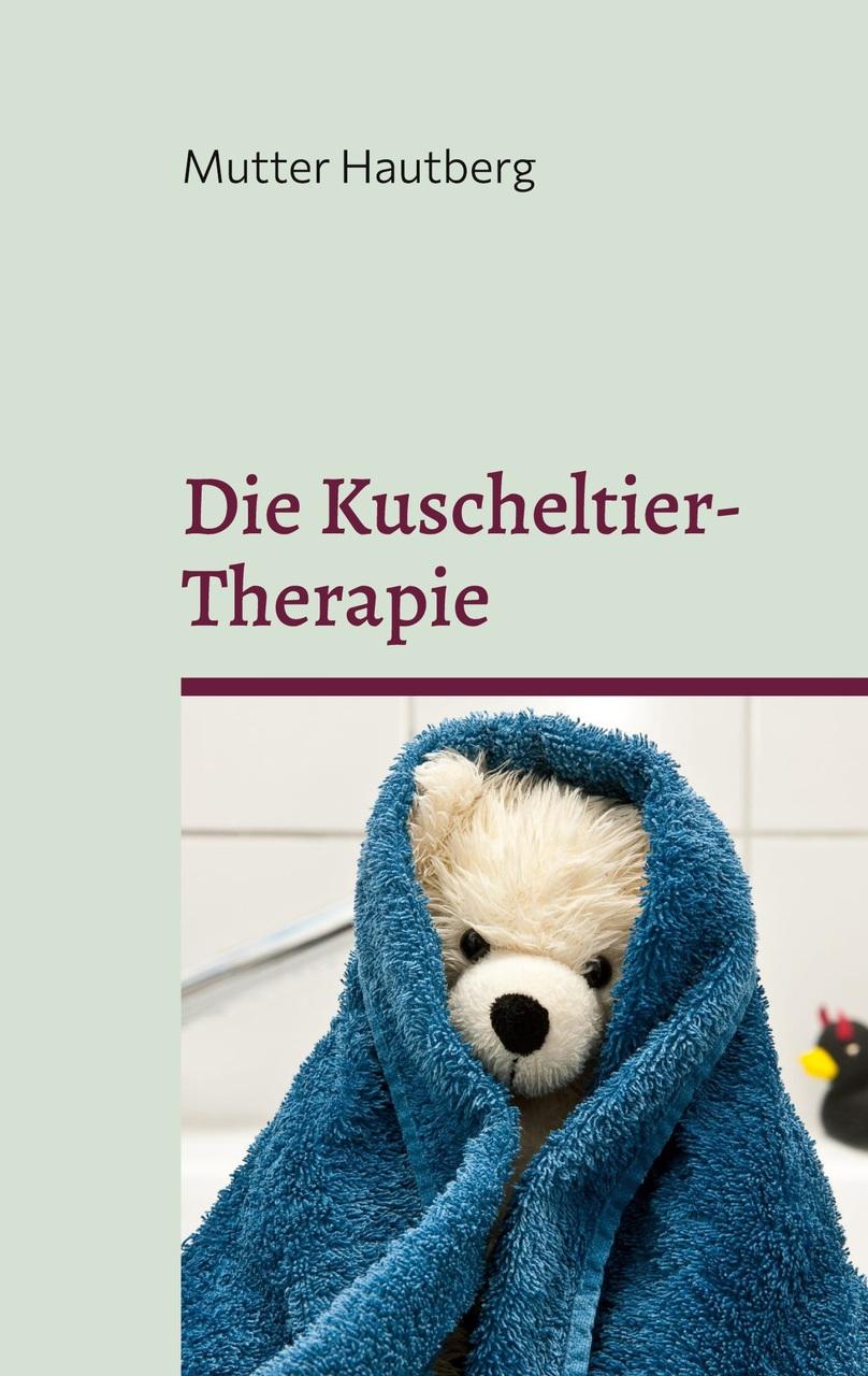 Buchcover: Die Kuscheltier-Therapie
