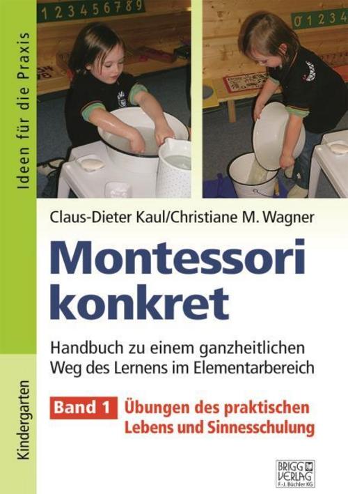 Montessori konkret - Band 1