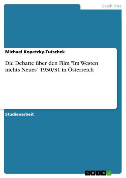 Die Debatte über den Film \"Im Westen nichts Neues\" 1930/31 in Österreich