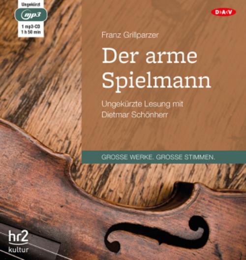 Der arme Spielmann,1 Audio-CD, 1 MP3