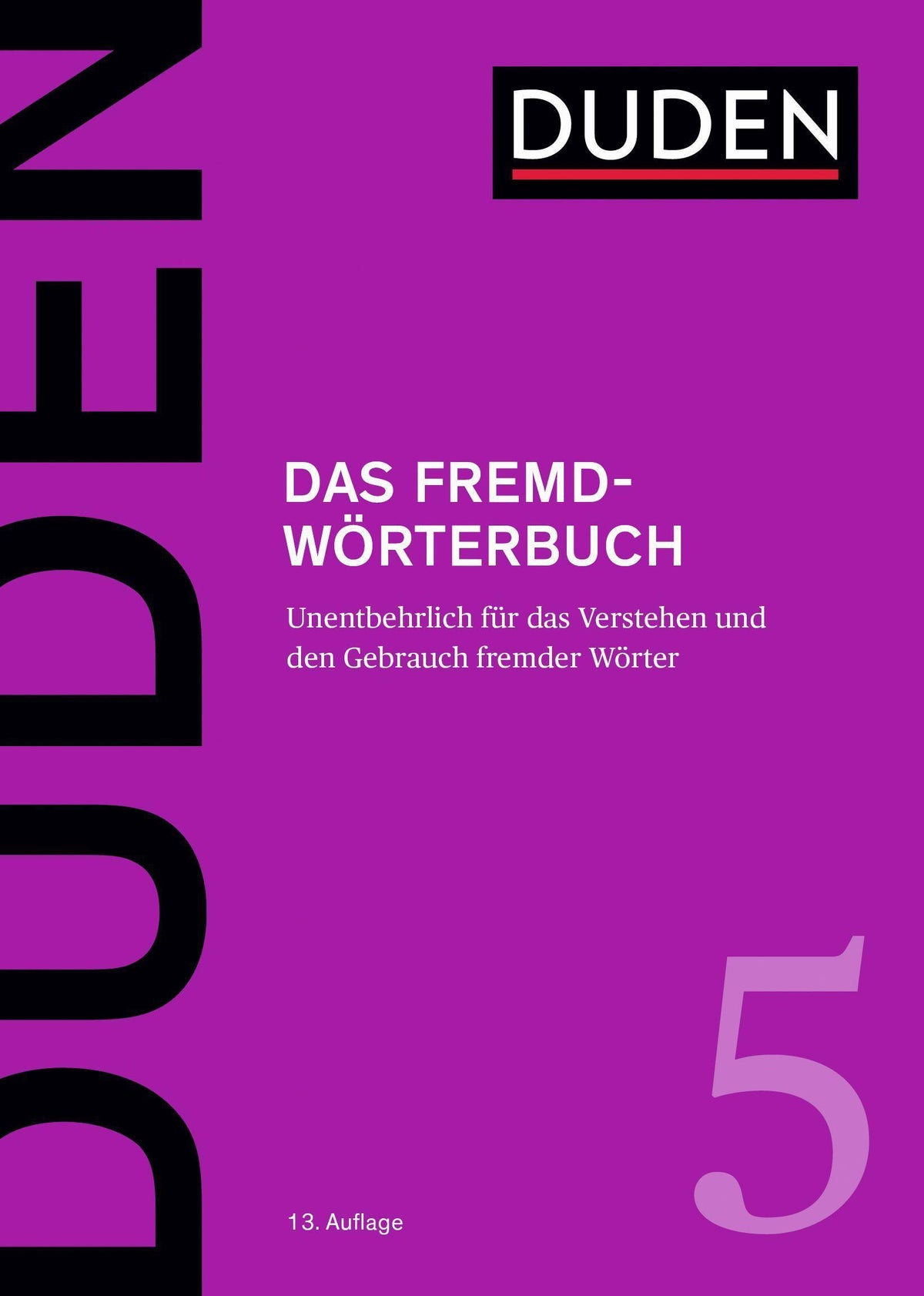 Dudenredaktion/Das Fremdwörterbuch