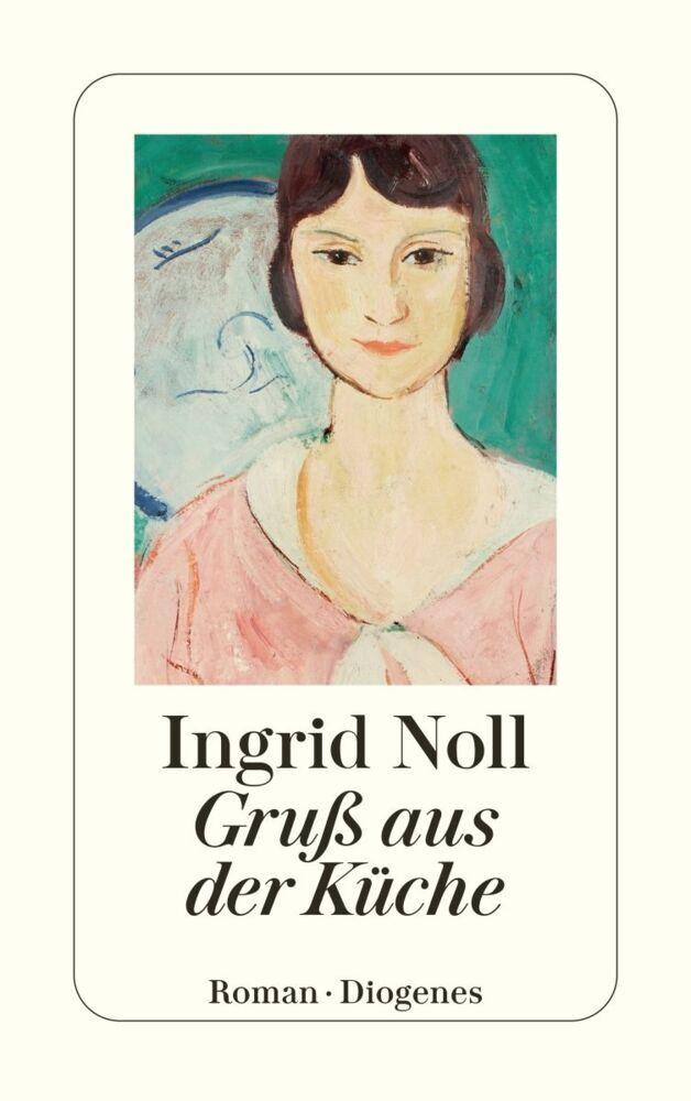 Noll, Ingrid/Gruß aus der Küche