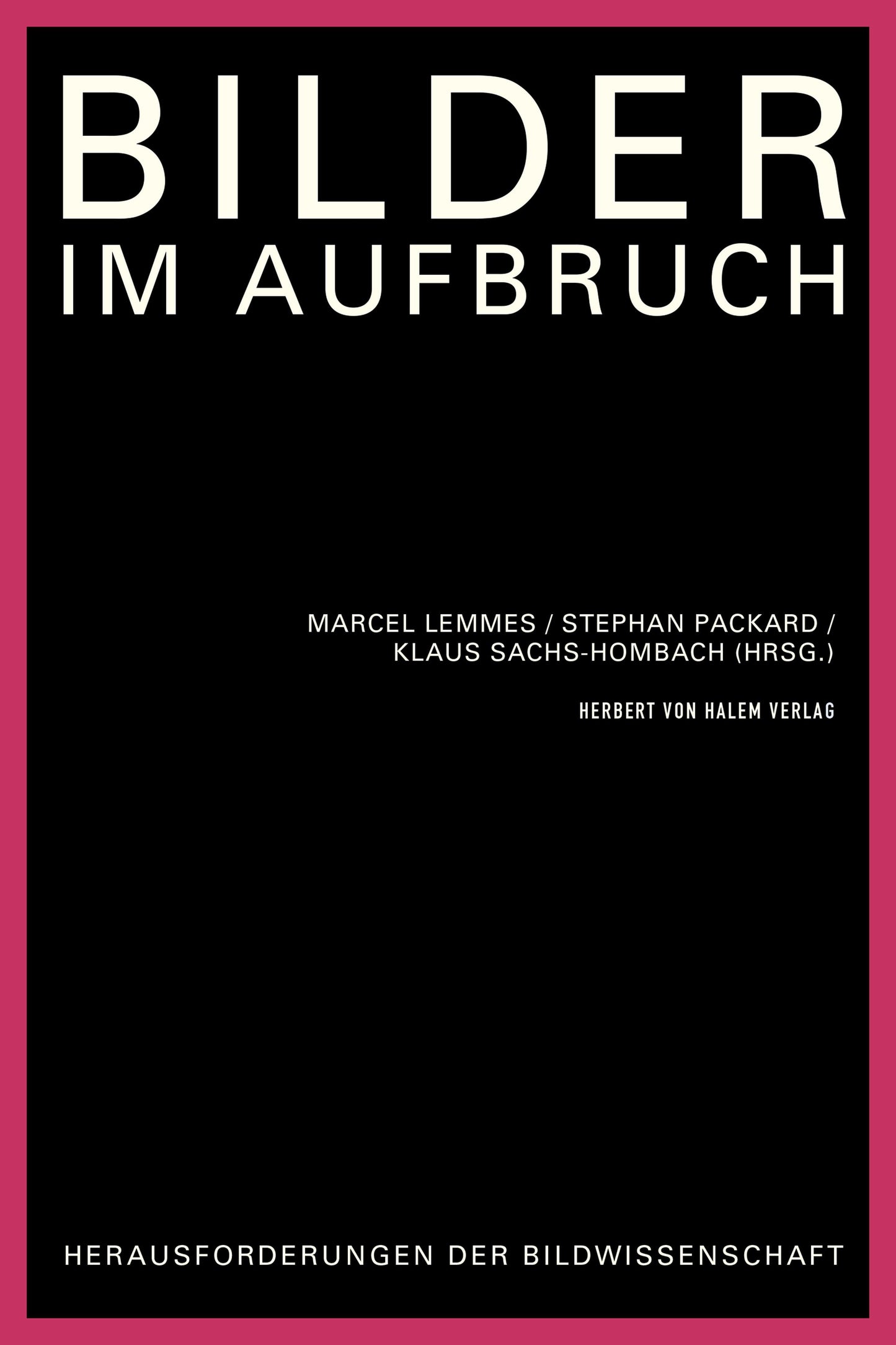 Bilder im Aufbruch