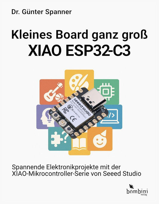 Buchcover: Kleines Board ganz groß - der XIAO ESP32-C3