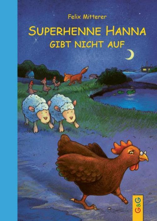 Superhenne Hanna gibt nicht auf