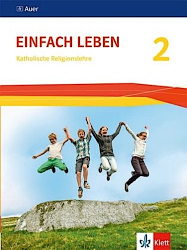 Einfach Leben 2.  Ausgabe S ab 2016. Schülerbuch