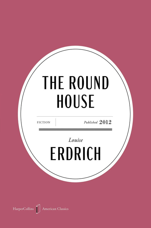 The Round House American Classics Edition