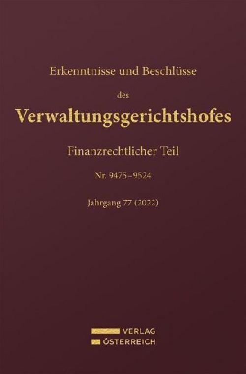 Erkenntnisse und Beschlüsse des Verwaltungsgerichtshofes