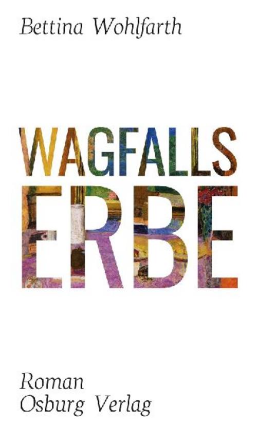 Wagfalls Erbe