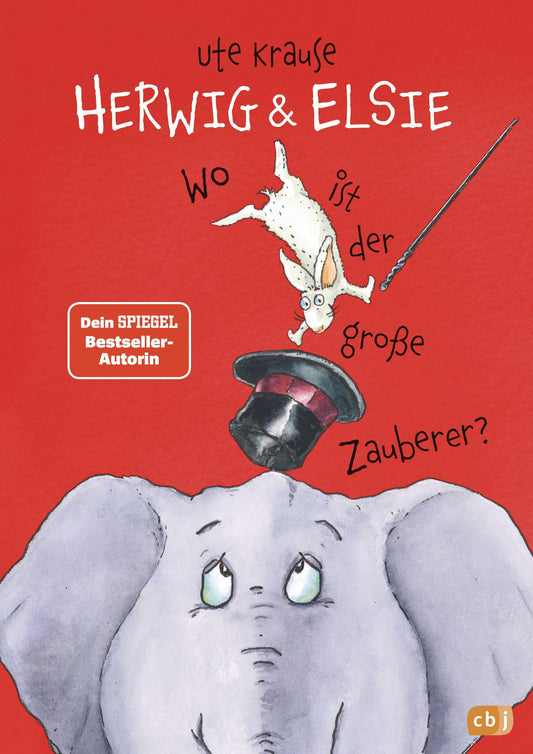 Krause, Ute/Herwig und Elsie - Wo ist der große Zauberer?