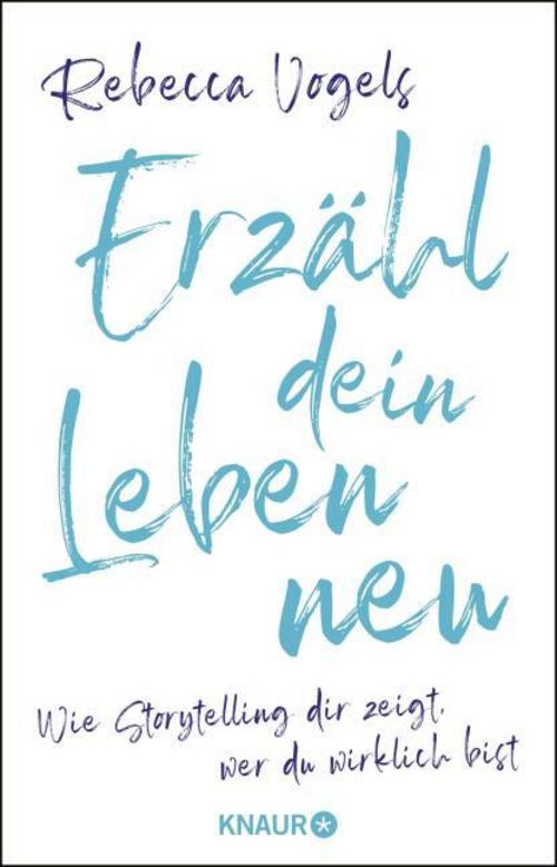 Erzähl dein Leben neu