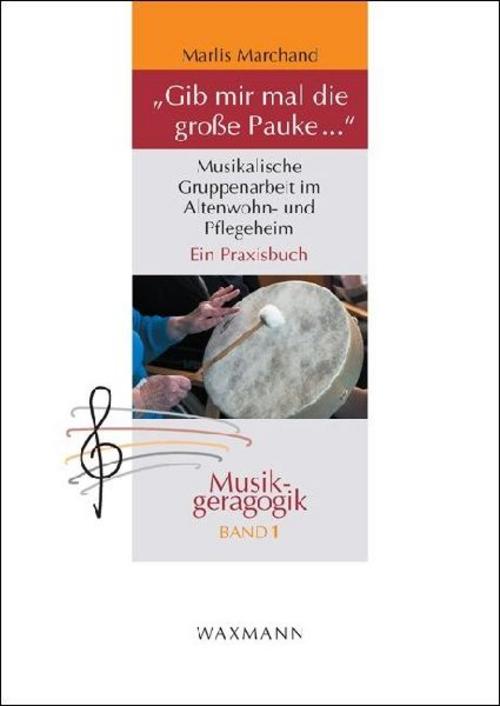 \"Gib mir mal die große Pauke ...\"