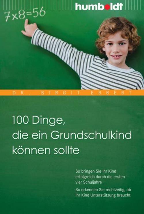 Buchcover: 100 Dinge, die ein Grundschulkind können sollte