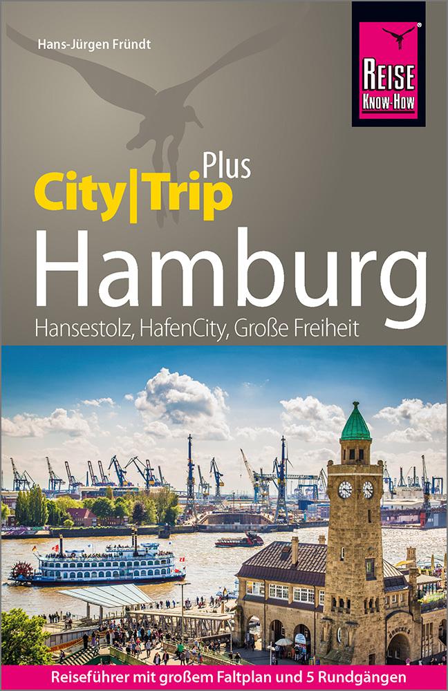 Fründt, Hans-Jürgen/Reise Know-How Reiseführer Hamburg (CityTrip PLUS)