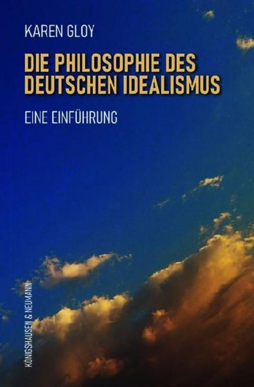 Die Philosophie des deutschen Idealismus