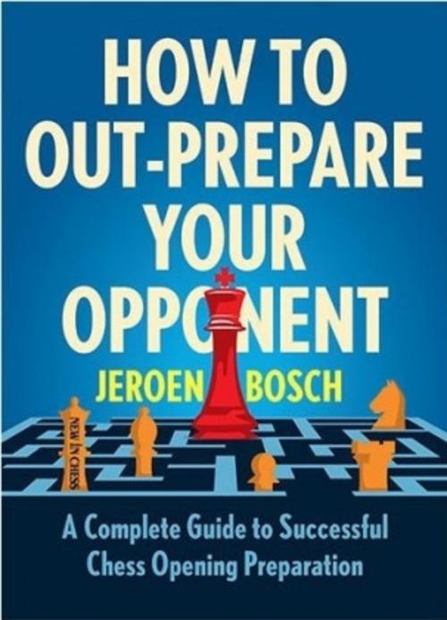 Buchcover: How to Out-Prepare Your Opponent